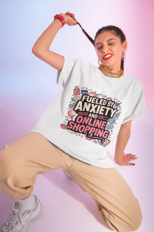 Fueled by Anxiety & Online Shopping Premium T-Shirt | Relatable  Humor Tee | Gift for Overthinker